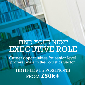 Find your next executive role. Career opportunities for senior level professionals in the Logistics Sector. High level positions from £50k+
